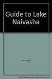 A guide to the lake Naivasha area