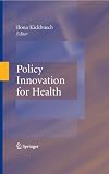 Policy innovation for health