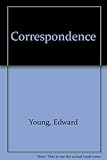 The correspondence of Edward Young, 1683-1765