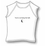 You're Not Being The Ball Jr. Miss Cap Sleeve