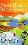 Sweet Honey, Bitter Lemons: Travels in Sicily on a Vespa