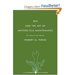 Zen and the Art of Motorcycle Maintenance: An Inquiry into Values