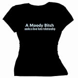 Flirty Diva Tees Woman's SoftStyle T-Shirt-A Moody Bitch seeks a love hate relationship-Black-Pearl Blue