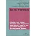 Io ti fotto. L'Italia � un Paese fondato sulla fregatura: ecco tutti i modi in cui gli italiani raggirano gli altri (e s� stessi) (Inchieste)