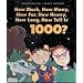How Much, How Many, How Far, How Heavy, How Long, How Tall Is 1000?