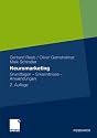 Neuromarketing: Grundlagen - Erkenntnisse - Anwendungen