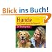 Hunde erziehen, ganz entspannt. Der Einsteigerkurs
