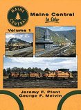 Maine Central in Color, Vol. 1