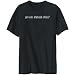 T-Shirt Mens Black " Got Visitor Information Officers? " Occupations Large