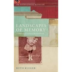 Landscapes of Memory: A Holocaust Girlhood Remembered