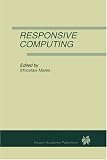 Review Springer  / Responsive Computing (International Journal of Time-Critical Computing Systems, Vol 7, No 3)