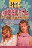 The Rise and the Fall of the Kate Empire (Lizzie McGuire (Unnumbered Tb))