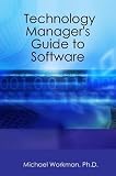 Technology Manager's Guide to Software