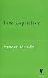 Late Capitalism (Verso Classics)
