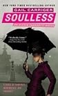Soulless (The Parasol Protectorate) Publisher: Orbit; Original edition