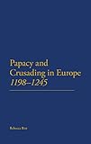 The papacy and crusading in Europe, 1198-1245