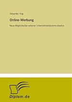 Online-Werbung: Neue M&ouml;glichkeiten externer Unternehmenskommunikation