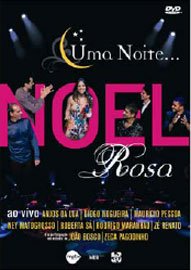 Cover image : Uma Noite ... Noel Rosa (Anjos Da Lua / Diogo Nogueira / Ney Matogrosso / Zeca Pagodinho)