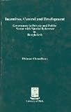 Incentives, Control and Development ; Governance in Private and Public Sector with Special Reference to Bangladesh