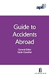 APIL guide to accidents abroad