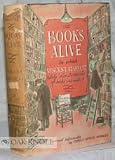 Books Alive: a Profane Chronicele of Literary Endeavor and Literary Misdemeanor