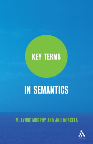 Key Terms in Semantics, by M. Lynne Murphy, Anu Koskela