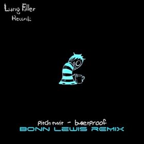 Bulletproof (Bonn Lewis Remix)