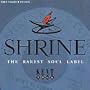 Shrine Records: The Rarest Soul Label