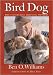 Bird Dog: The Instinctive Training Method by Ben O. Williams