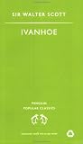 Ivanhoe (Penguin Popular Classics)