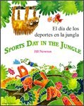 El día de los deportes en la jungla = Sports day in the jungle