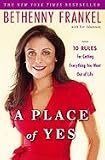  : A Place of Yes: 10 Rules for Getting Everything You Want Out of Life