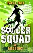 Childrens Toyshop  Books : Soccer Squad: Missing! (Soccer Squad)