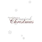 The Ultimate Classical Christmas by Anthony Falanga, Yo-Yo Ma, Adolphe Adam, Johann Sebastian Bach, and Agustin Barrios-Mangore