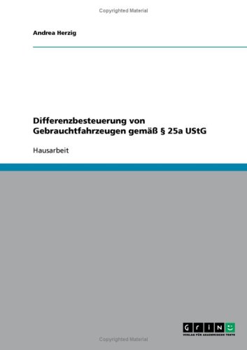 Differenzbesteuerung von Gebrauchtfahrzeugen gem�� � 25a UStG