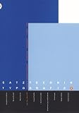 Satztechnik und Typografie / Avor Text /Avor DTP: BD 3 - Richard Frick, Christine Graber, Markus Junker, Martin Sommer, Werner Meier, Gerhard Dude, Samuel Marty