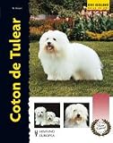 Coton de Tulear (Serie Excellence: Razas De Hoy/ Excellence Series: Today's Breeds) (Spanish Edition)