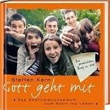 Gott geht mit: Das Konfirmationsalbum zum Start ins Leben - Mit persönlichem Brief an Dich