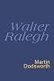 Walter Ralegh: Everyman's Poetry (Everyman Poetry)