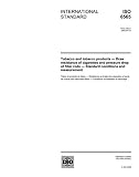 ISO 6565:2002, Tobacco and tobacco products - Draw resistance of cigarettes and pressure drop of filter rods - Standard conditions and measurement