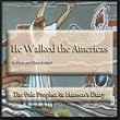 He Walked the Americas: The Pale Prophet and Hansen's diary