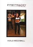 Tracey Staehle's Hi/Lo Med Ball workout