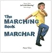 The Marching Book/Marchar (Let's Get Moving)
