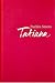 Tatiana : Le roman d'un amour impossible