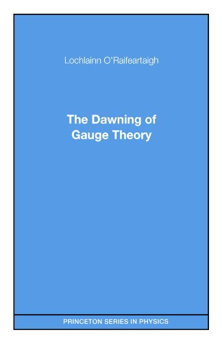 The Dawning of Gauge Theory