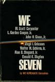 We Seven / by the Astronauts Themselves: M. Scott Carpenter and Others