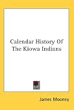 Calendar History Of The Kiowa Indians