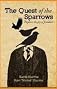The Quest Of The Sparrows