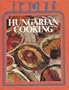 Hungarian Cooking: Int Cr Ck Se (International Creative Cooking)