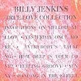 Billy Jenkins - True Love Collection ( Audio CD ) - B000024ZBZ